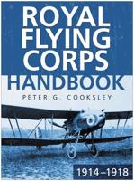 Royal Flying Corps Handbook Handbook 1914-18