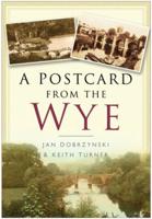 A Postcard from the Wye