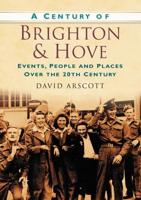 A Century of Brighton & Hove