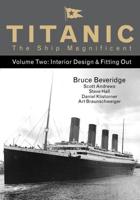 Titanic Volume 2 Interior Design & Fitting Out