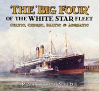 The `Big Four' of the White Star Fleet