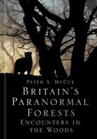 Britain's Paranormal Forests