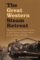 The Great Western Steam Retreat