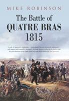 The Battle of Quatre Bras, 1815