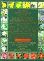 The Royal Horticultural Society Gardeners' Encyclopedia of Plants and Flowers