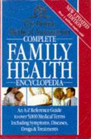 The British Medical Association Complete Family Health Encyclopedia