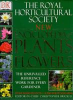 The Royal Horticultural Society New Encyclopedia of Plants and Flowers
