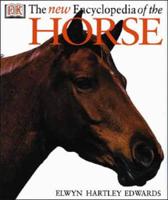 The New Encyclopedia of the Horse