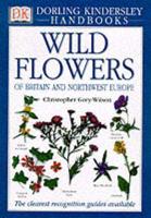 Wild Flowers of Britain and Northwest Europe