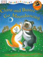 Clara and Buster Go Moondancing