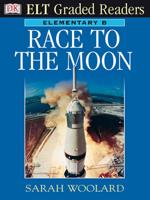 ELT Graded Reader Race To The Moon