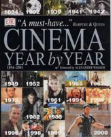 Cinema Year by Year, 1894-2001