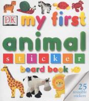 My First Animal Sticker Board Book