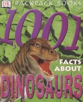 1,001 Facts About Dinosaurs