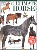 The Ultimate Horse Book