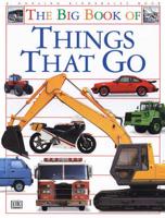 The Big Book of Things That Go