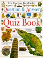 The Dorling Kindersley Question and Answer Quiz Book