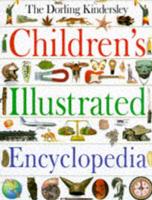The Dorling Kindersley Children's Illustrated Encyclopedia