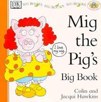 Mig the Pig's Big Book
