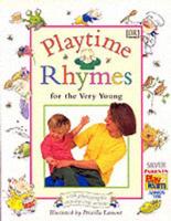 Playtime Rhymes for the Very Young