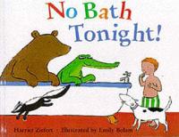 No Bath Tonight!