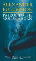 Patrol to the Golden Horn