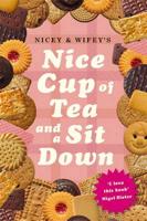 Nicey and Wifey's Nice Cup of Tea and a Sit Down
