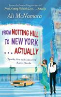 From Notting Hill to New York-- Actually