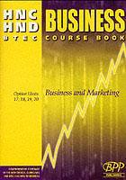 HNC/HND BTEC Option Units 9, 10, 11, 12 Pathways Business and Marketing. Business Course Book