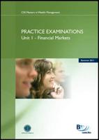 Chartered Institute for Securities & Investment Masters in Wealth Management. Unit 1 Financial Markets