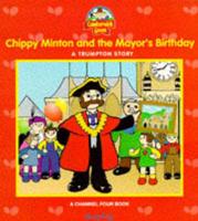 Chippy Minton and the Mayor's Birthday