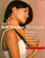 The Self-Shiatsu Handbook
