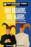 The Motley Fool's Rule Breakers, Rule Makers