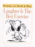 Laughter Is the Best Exercise