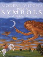 Modern Witch's Book of Symbols