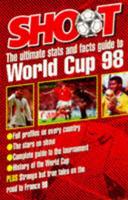 The Ultimate Stats and Facts Guide to World Cup 98