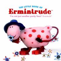The Little Book of Ermintrude