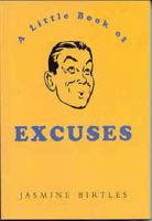 The Little Book of Excuses