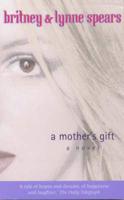 A Mother's Gift