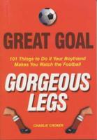 Great Goal, Gorgeous Legs