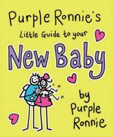 Purple Ronnie's Little Guide to Your New Baby