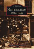 Nottingham, 1897-1947