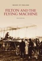Filton and the Flying Machine