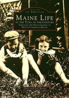 Maine Life at the Turn of the Century Through the Photographs of Nettie Cummings Maxim