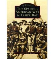 The Spanish-American War in Tampa Bay