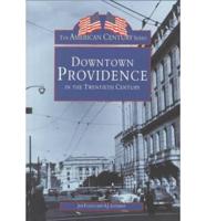 Downtown Providence in the Twentieth Century