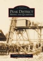 Peak District Mining and Quarrying