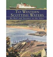 To Western Scottish Waters