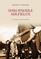 Shropshire Airfields