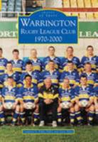 Warrington Rugby League Club, 1970-2000